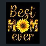 Mom ever sunflower  poster<br><div class="desc">Mom ever sunflower</div>