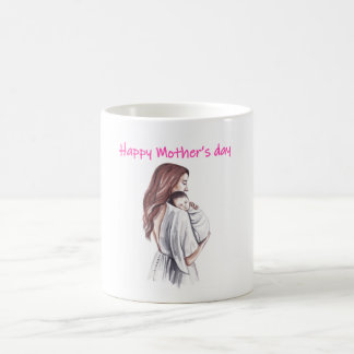 "Mom, every day is your day. muglady" Coffee Mug