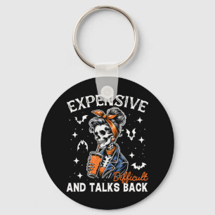 Mom Expensive Difficult &amp; Talks Back Halloween Keychain