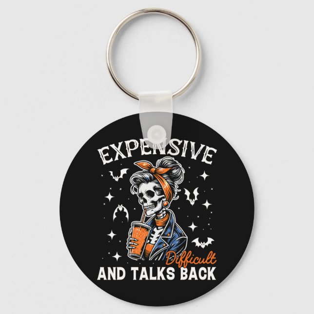 Mom Expensive Difficult &amp; Talks Back Halloween Keychain (Front)