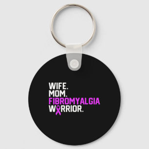Mom Fibromyalgia Warrior Awareness Get Well Recove Keychain