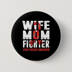 Mom Fighter Heart Disease Awareness 2 Inch Round Button