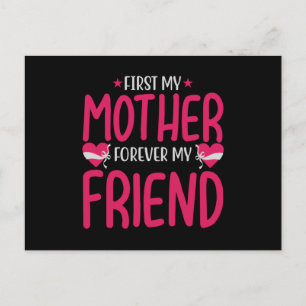 Mom - First my mother forever my friend Postcard