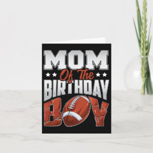 Mom Football Birthday Boy Family Baller B-day Part Card