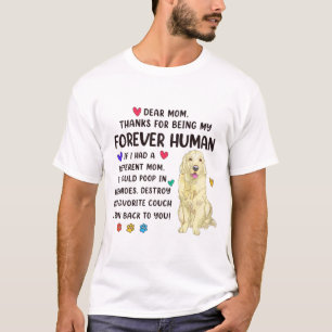 Mom Forever Human Cream Golden Retriever Mothers D T-Shirt