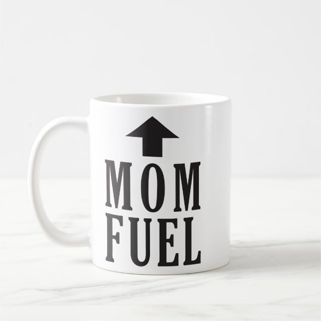 Mom fuel coffee mug (Left)