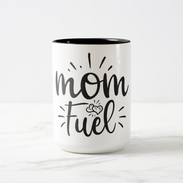 Mom Fuel Coffee Mug (Center)