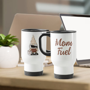 Mom Fuel Cute Gnome Coffee Travel Mug
