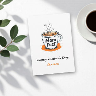 Mom Fuel Funny Coffee Lover Moms Mother's Day Card