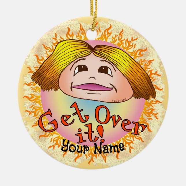 Mom Get Over It Ceramic Ornament (Front)