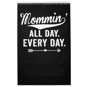 Mom Gift   Mommy Every Day Calendar