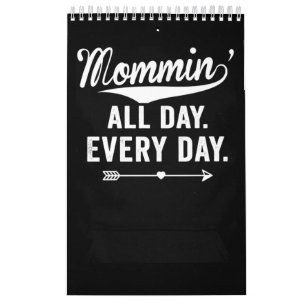 Mom Gift Mommy Every Day Calendar