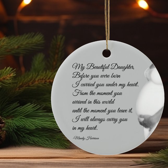 Mom Gift to Daughter Motherhood Quote Christmas Ceramic Ornament (Creator Uploaded)
