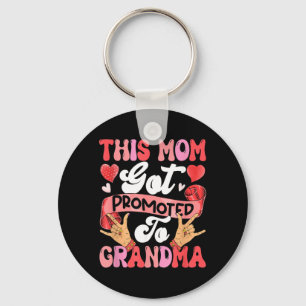 Mom Got Promoted To Grandma Mothers Day Pregnancy Keychain