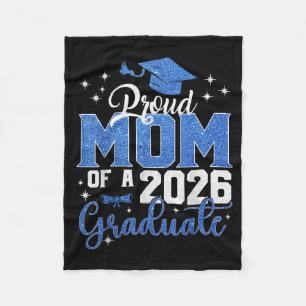 Mom graduation senior 2026 proud mom of a 2026 fleece blanket