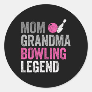 Mom Grandma Bowling Legend Bowling Lover Mother's Classic Round Sticker