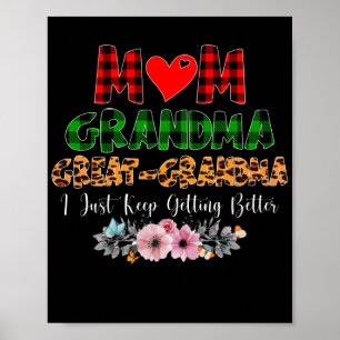 Mom Grandma Great Grandma Getting Better plaid Poster