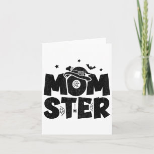 Mom Halloween Costume - Halloween Mom - Momster Ha Card