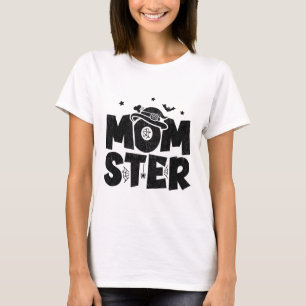 Mom Halloween Costume - Halloween Mom - Momster Ha T-Shirt