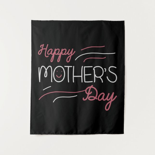Mom - Happy Mother's day Tapestry (Front)