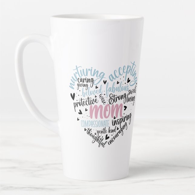 Mom Heart Loving Caring Sweet Gentle  Latte Mug (Left)