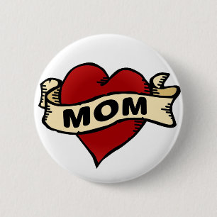 Mom Heart Tattoo 2 Inch Round Button