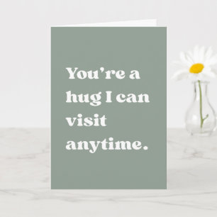 Mom Hug Anytime Love Heartfelt Quote Card