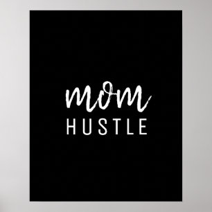 Mom Hustle   Modern Script Black Mother's Day Poster