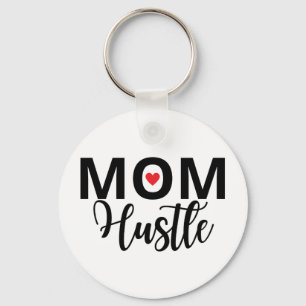 Mom hustle, Red heart gifts Keychain