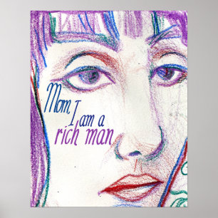 Mom I am a Rich Man                                Poster