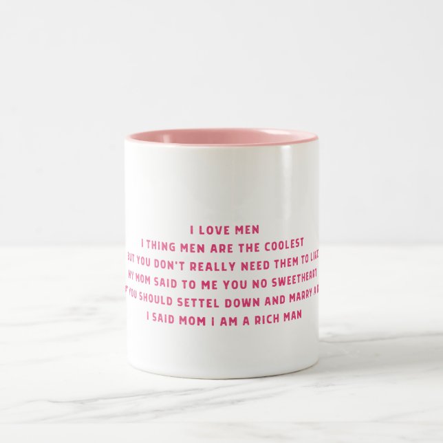 Mom, I Am A Rich Man Two-Tone Coffee Mug (Center)