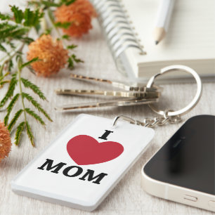Mom I Love Mom   Keychain
