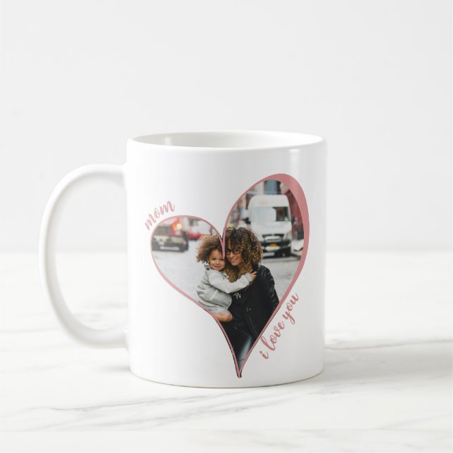 Mom I Love You Custom Photo Coffee Mug (Left)