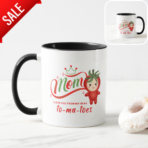 Mom I Love You From My Head TOMATOES Funny Mothers Mug