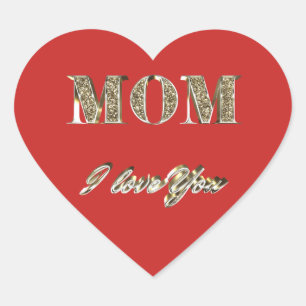 Mom I Love You Gold Sparkles Typography Heart Sticker