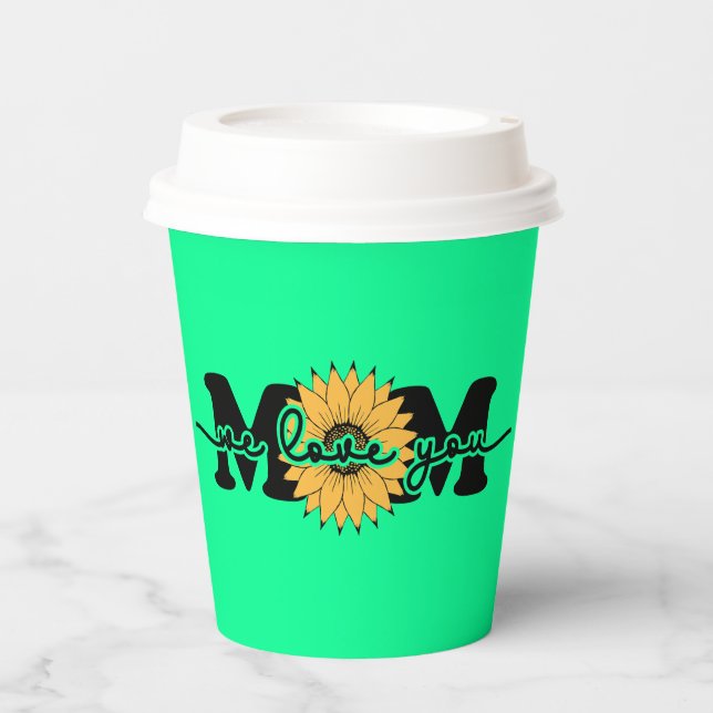 Mom I Love You Mother's Day-43250 Paper Cups (Front)