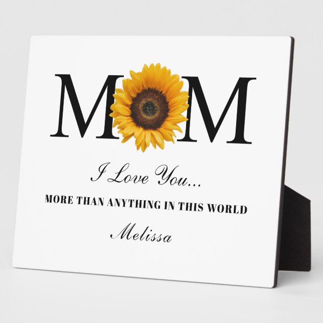 Mom I Love You Mothers Day Personalized Sunflower  Plaque (Side)