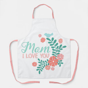 Mom I love you text, pink flowers, blue birds Apron