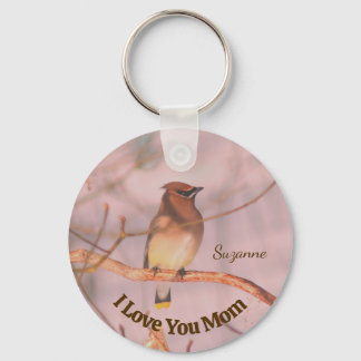 Mom I Love You Waxwing Personalized Keychain