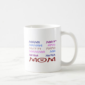 Mom in Different Languages (Mother's Day) Coffee Mug