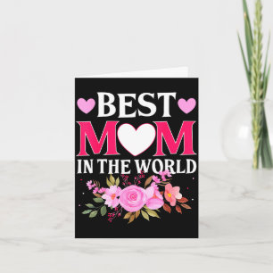 Mom in the world mommy floral mother's day cute mo card