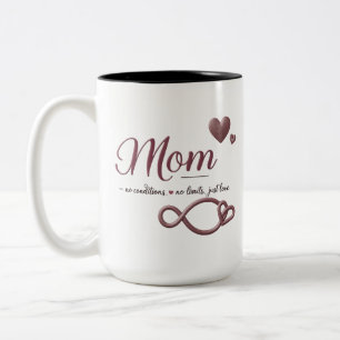 Mom Infinity Heart Mug – No Conditions, Just Love