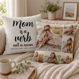 Mom Is a Verb Black Script Six Photo Collage Throw Pillow