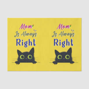 Mom Is Always Right Tissue Paper