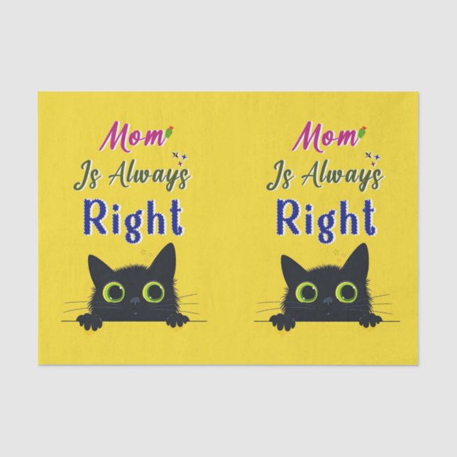 Mom Is Always Right Tissue Paper (Front)
