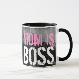 Mom is Boss Mug