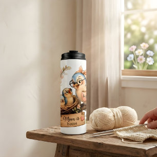 Mom Is Home Bird Thermal Tumbler Gift