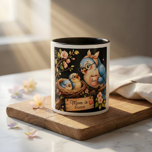 Mom Is Home Black Mug Bird Gift