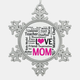 Mom is Love - Mother's Day or Mom's Birthday Snowflake Pewter Christmas Ornament