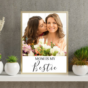 Mom Is My Bestie Personalized Names Photo Poster